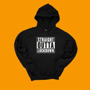 Straight outta lockdown Hoodies