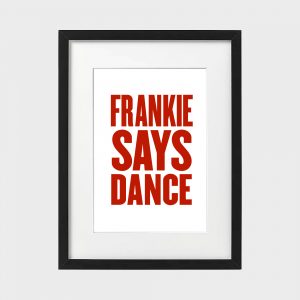 Disco Prints and Wall Art - Frankie says dance - Red