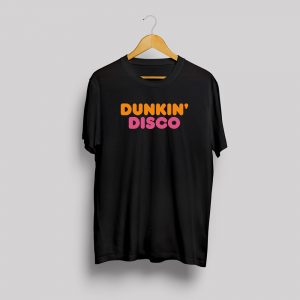 Dunkin Disco T shirt